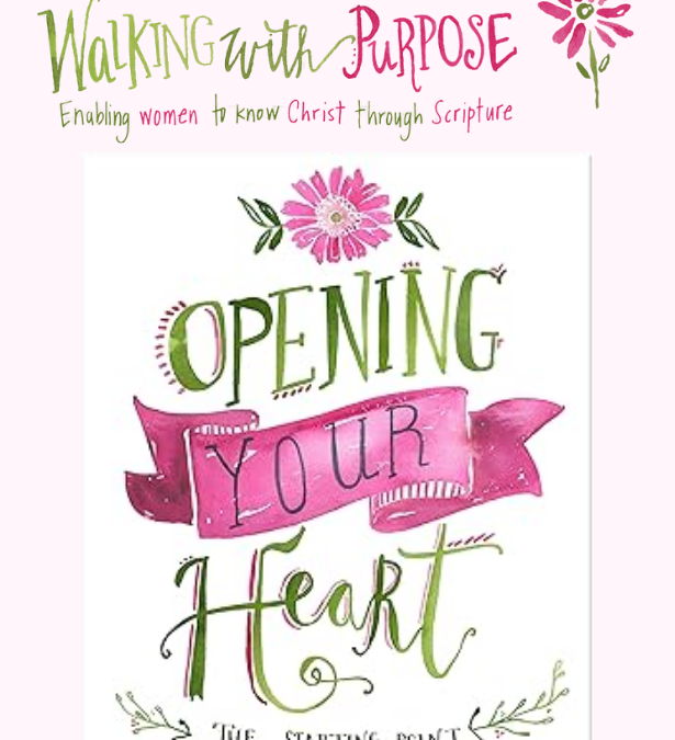 Opening Your Heart Bible Study
